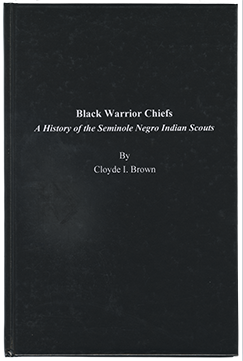 Black Warrior Chiefs by Cloyde I. Brown