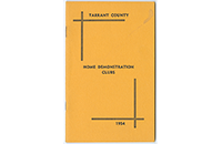 Tarrant County Home Demonstration Clubs Booklet, 1954, Front (021-003-697)