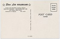 Star Lite Rollercade Postcard, Dallas, Back (019-024-656)